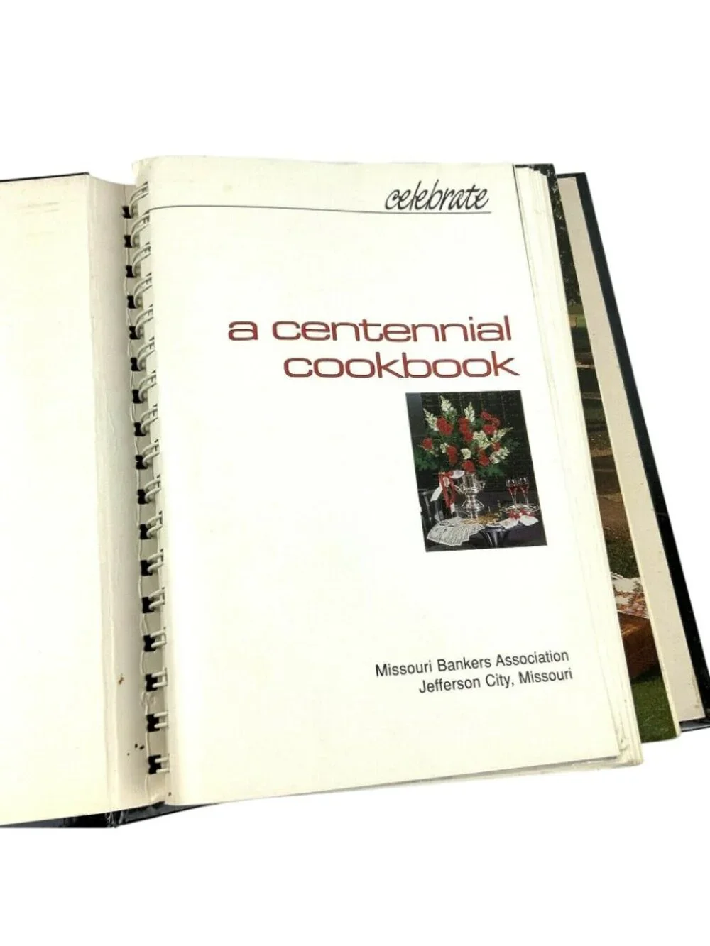 Celebrate A Centennial Cookbook Missouri Bankers Association 1989 Spiral Bound